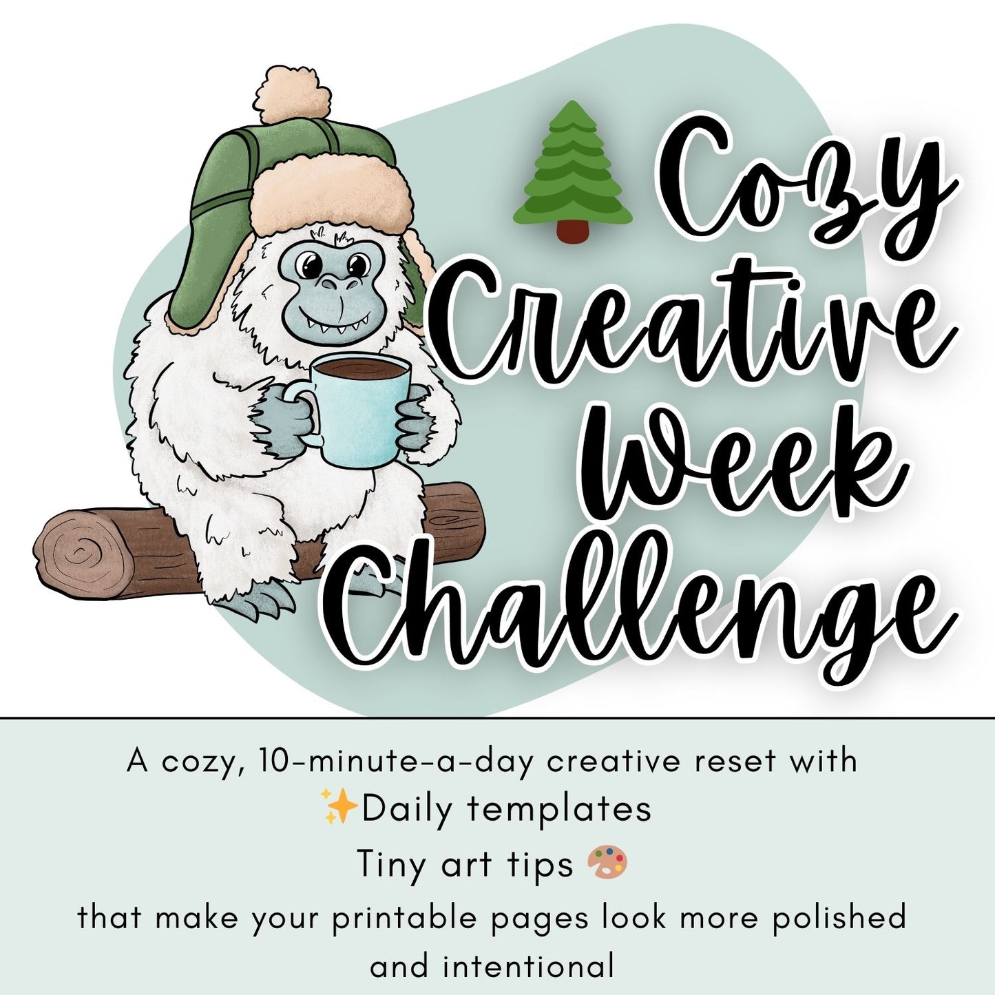 Cozy Creative Week Challenge - December Celebration Gift!